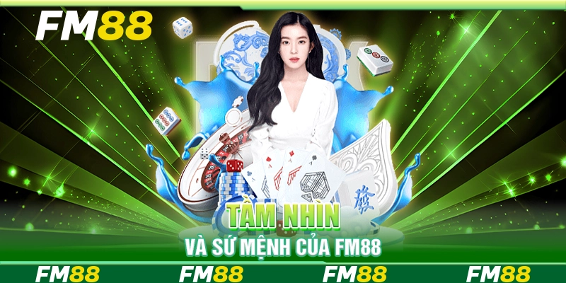 Tầm nhìn và sứ mệnh của FM88