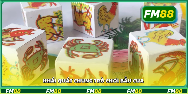 Bao quát chung trò chơi bầu cua