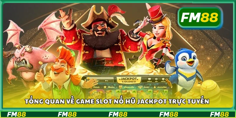 Giới thiệu về trò chơi Nổ Hũ Jackpot