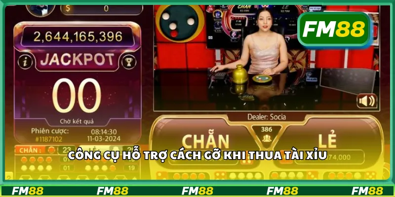 Công cụ hỗ trợ cách gỡ khi thua tài xỉu