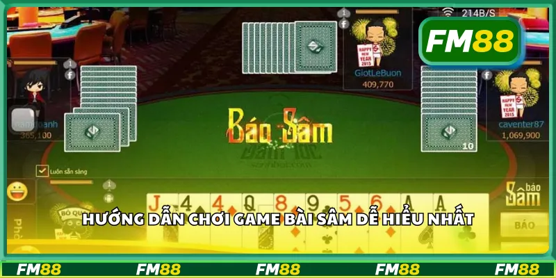 Hướng dẫn chơi game bài sâm dễ hiểu nhất