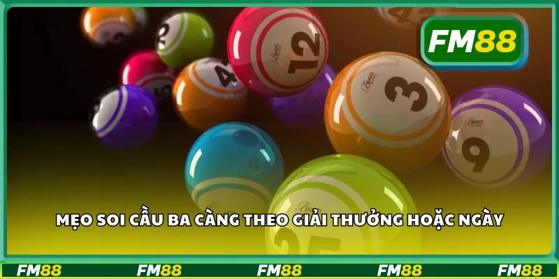 Mẹo soi cầu ba càng theo giải thưởng hoặc ngày