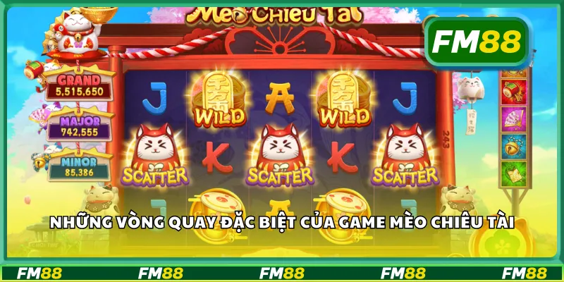 Những vòng quay đặc biệt của game mèo chiêu tài