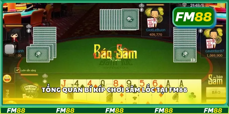 Tổng quan bí kíp chơi sâm lốc tại FM88